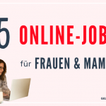 15 Online-Jobs für Frauen (Home-Office)