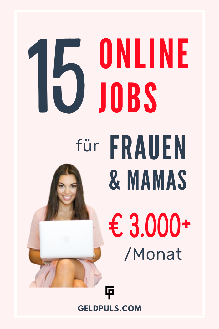 15 Online-Jobs für Frauen & Mütter (Home-Office)