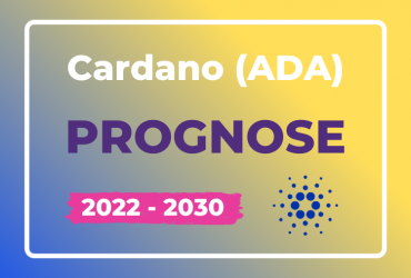 Cardano Prognose ADA 2022 -2030