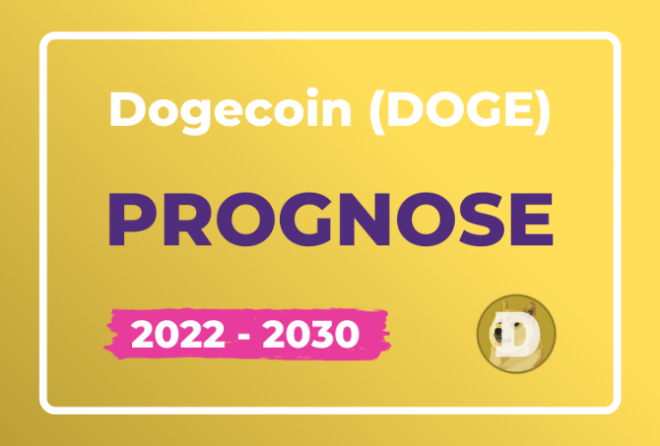 Dogecoin DOGE Prognose 2022-2030